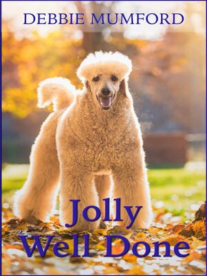 cover image of Jolly Well Done